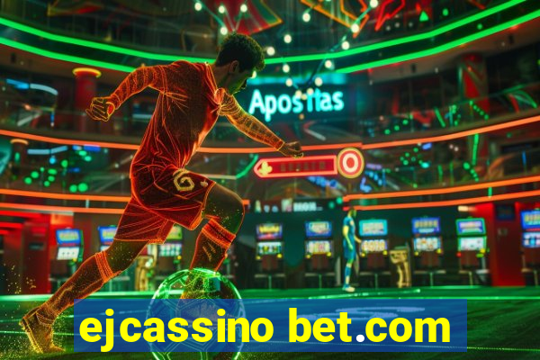 ejcassino bet.com